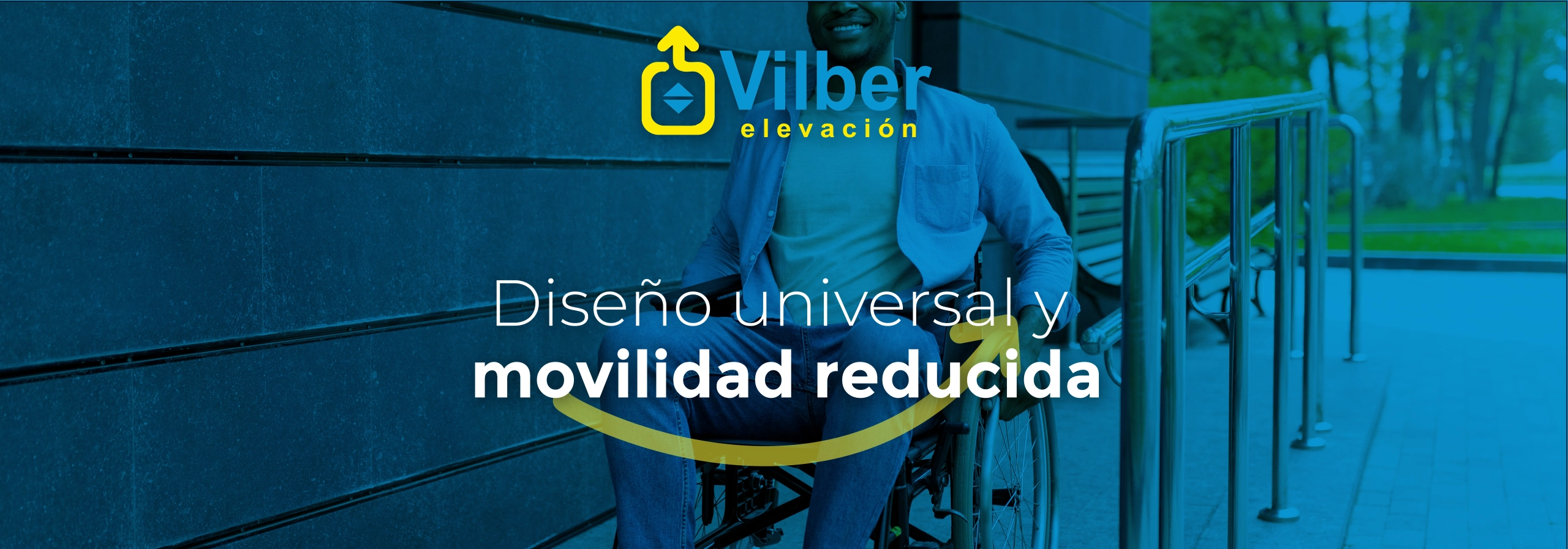Diseño universal: Espacios que facilitan la vida | Vilber