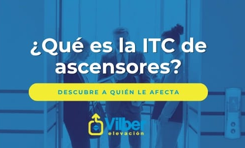 Que es la ITC de ascensores
