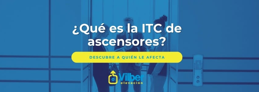 Que es la ITC de ascensores