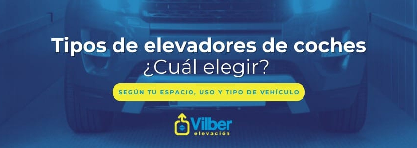tipos de elevadores de coches