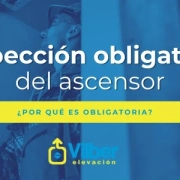 Blog Vilber inspección obligatoria ascensor.