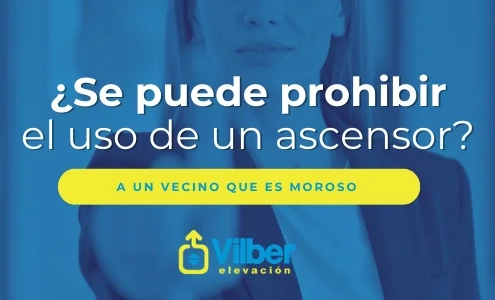se puede impedir el uso del ascensor a un moroso​