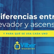 Imagen principal de blog sobre diferencias entre elevador y ascensor.
