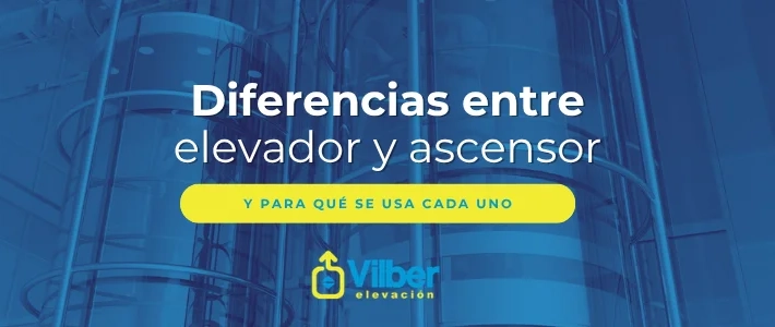 Imagen principal de blog sobre diferencias entre elevador y ascensor.
