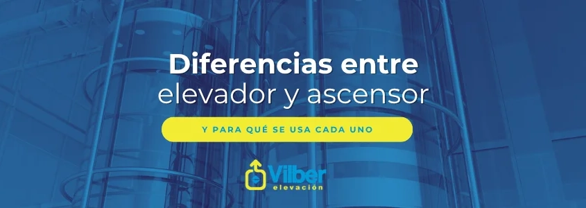 Imagen principal de blog sobre diferencias entre elevador y ascensor.