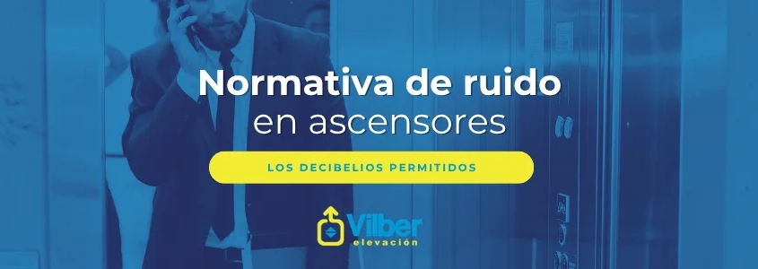 normativa del nivel de ruido en ascensores