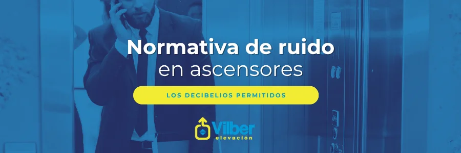 normativa del nivel de ruido en ascensores