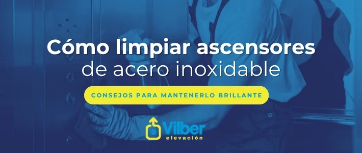 Consejos para limpiar ascensor de acero inoxidable.